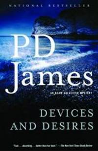 Devices and Desires (Adam Dalgliesh Mysteries, No. 8) by P. D. James - 2004-05-07