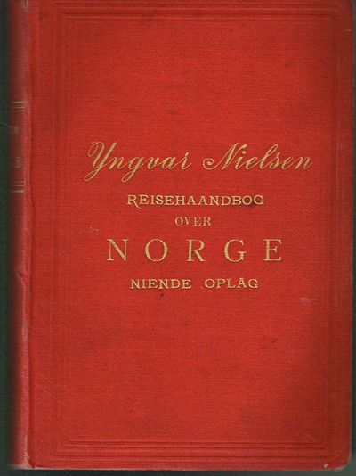 Reisehaandbog over Norge. 9de omarbeidede og…