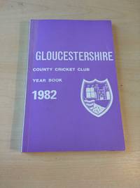 image of Gloucestershire County Cricket Club. Year Book, 1982