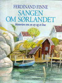 Sangen om Sørlandet. Historien om en øy og et hus