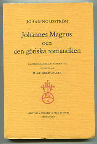 Johannes Magnus och den götiska romantiken.…