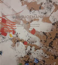 Hans Hofmann, The Unabashed Unconscious: reflections on Hofmann and Surrealism