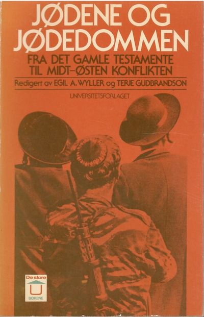 Jødene og jødedommen. Fra Det gamle testamente…