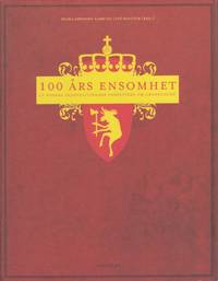 100 års ensomhet. 15 norske skjønnlitterære forfattere om grunnloven.