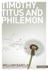 image of New Daily Study Bible - The Letters to Timothy, Titus & Philemon: The Letters to Timothy, Titus and Philemon