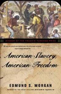 image of American Slavery, American Freedom