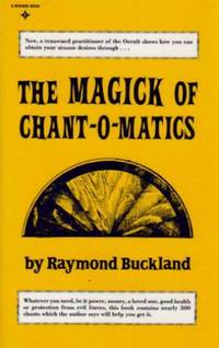 The Magick of Chant-O-Matics