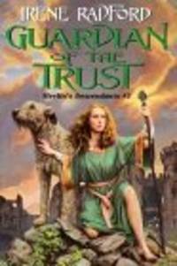 Guardian of the Trust (Merlin's Descendants #2) (Merlin's Descendants)