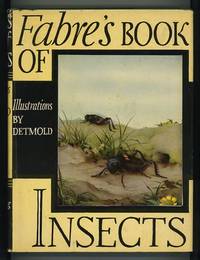 image of Fabre's Book of Insects: Retold from Alexander Teixeira de Mattos' Translation of Fabre's "Souvenirs Entomologiques"