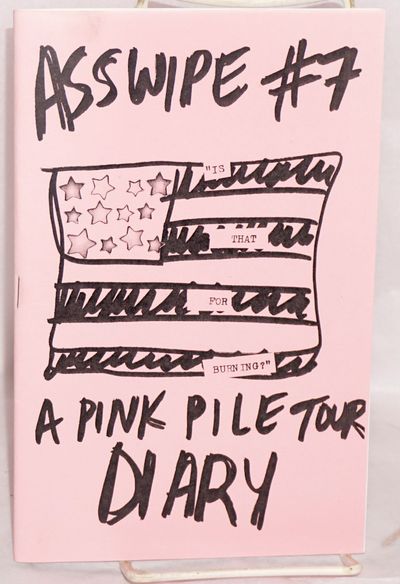 Oakland: Asswipe, 2014. Pamphlet. , 5.5x8.5 inches saddle-stitched zine with anarcho-punkish slant, ...