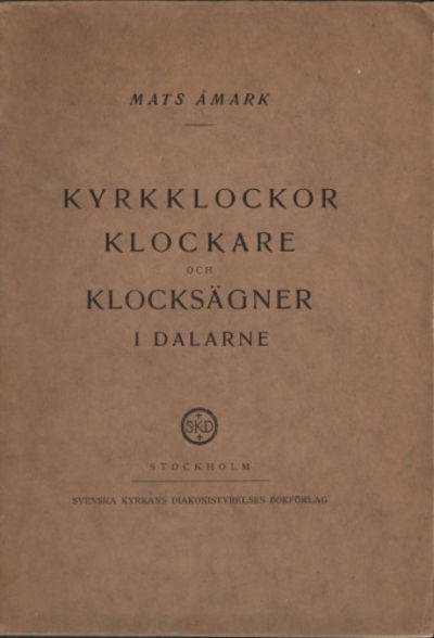 KYRKKLOCKOR, KLOCKARE OCH KLOCKSÄGNER I DALARNE.…