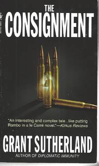 The Consignment by Grant Sutherland - Paperback - 2004-03-02 - from Vada's Book Store (SKU: 1808250017)