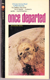 Once Departed by Mack Reynolds - Paperback - 1st Printing - 1970 - from John Thompson (SKU: 19256)