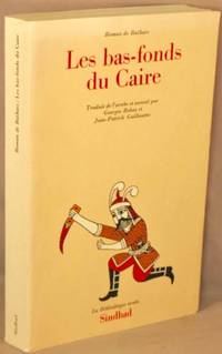cover of Les Bas-fonds du Caire; Roman de Baibars, 3.