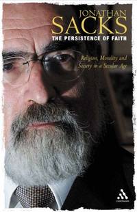 The Persistence of Faith: Religion, Morality and Society in a Secular Age (Reith Lectures (Paper))