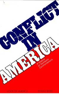 Conflict in America. A History of Domestic…