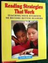 Reading Strategies That Work (Grades 2-6)