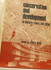 Conservation and Development in Historic Towns…