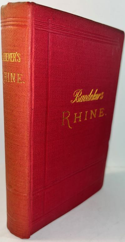 Baedeker's The Rhine From Rotterdam to Constance
