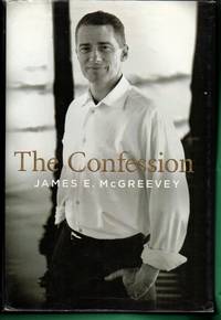 The Confession by James E. McGreevey - 2006