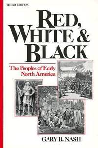 Red, White, and Black: The Peoples of Early North America