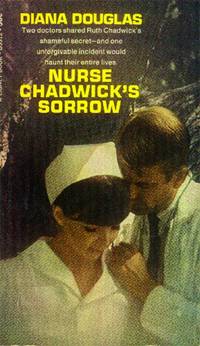 Nurse Chadwick&#039;s Sorrow by Douglas, Diana - 1967