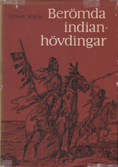 BERÖMDA INDIANHÖVDINGAR.