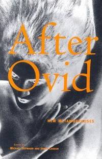 After Ovid : New Metamorphoses by Michael Hofmann - Hardcover - 1995 - from ThriftBooks (SKU: G0374101973I3N00)