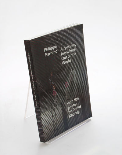 Philippe Parreno: Anywhere, Anywhere Out of the…