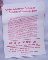 image of Student Volutarism Conference: capitalist strikebreaking scheme ... Join us on the picket line, Saturday, May 5 9:30a.m. Queens College Dining Hall