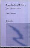 Organizational Cultures: Types and Transformations by Pheysey, Diana C - 1993