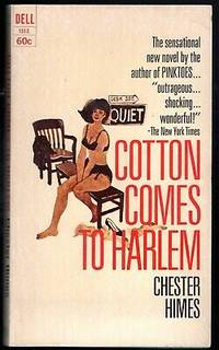 Cotton Comes to Harlem by Chester Himes - January, 1966