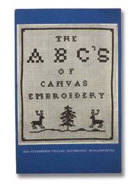 The A B CÃ¢&amp;#128;&amp;#153;s of Canvas Embroidery (Old Sturbridge Village Booklet Series, No. 26) by Baker, Muriel L - 1968