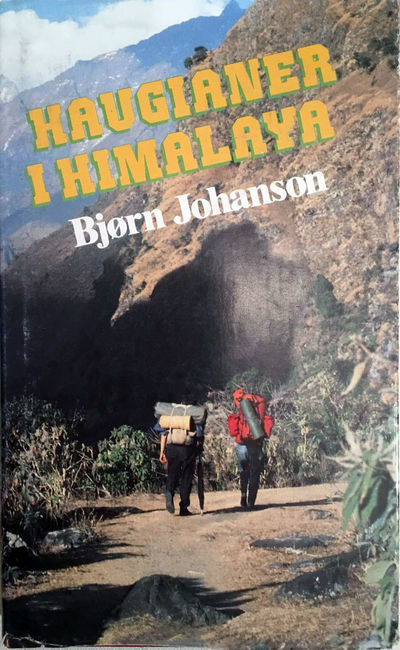 Bjørn Johanson: Haugianer i Himalaya