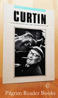 image of Walter Curtin: A Retrospective/Une Retrospective.