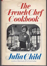 The French Chef Cookbook By Child Julia 1968