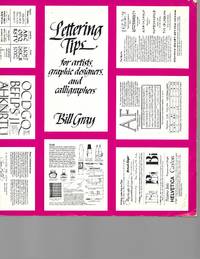 &quot;Lettering Tips for Artists, Graphic Designers, and Calligraphers&quot; by Gray, Bill - 1980