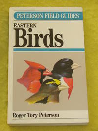 Peterson Field Guides, Eastern Birds/Western Birds