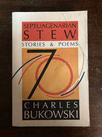SEPTUAGENARIAN STEW  ( STORIES & POEMS )