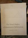 Visual Display Of Quantitative Information, The