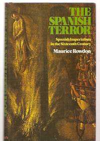 cover of The Spanish Terror: Spanish Imperialism in the Sixteenth Century