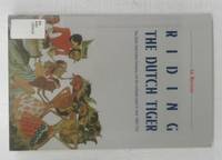 cover of Riding the Dutch Tiger: The Dutch East Indies Company and the northeast coast of Java, 1680-1743