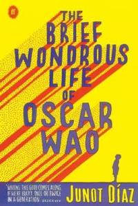 The Brief Wondrous Life of Oscar Wao by Diaz, Junot - 2008