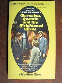 BARNABAS, QUENTIN AND THE FRIGHTENED BRIDE (DARK SHADOWS #22)