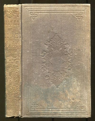 New York: Published for the Authors, 1854. Hardcover. Good. First edition. 288pp. Brown cloth (also ...