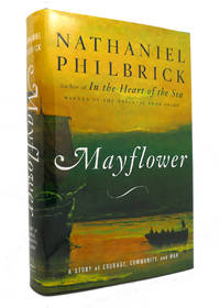 MAYFLOWER A Story of Courage Community and War