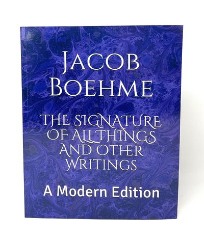 The Signature of All Things and Other Writings