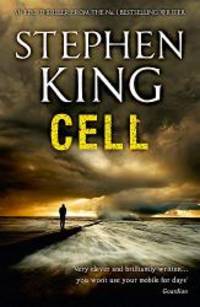 Cell by Stephen King - 2011-09-04