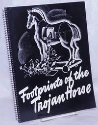 Footprints Of The Trojan Horse; Some Methods Used By Foreign Agents Within The United States. Illustrations By Jack Betts - 