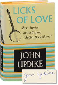 Licks of Love (Signed First Edition) by John Updike - 2000